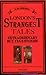 London's Strangest Tales by Tom Quinn
