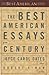 The Best American Essays of the Century