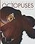 Octopuses