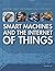 Smart Machines and the Internet of Things (Digital and Information Literacy)