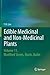 Edible Medicinal and Non-Medicinal Plants: Volume 11 Modified Stems, Roots, Bulbs