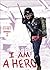 I Am a Hero Omnibus, Volume...