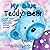 My Blue Teddy Bear