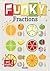 Rourke Educational Media Funky Fractions (Got Math!)