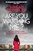 Are You Watching Me? (DS Claire Boyle Thriller #2)