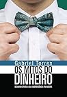 Book cover for Os mitos do dinheiro: o caminho para a sua independência financeira (Portuguese Edition)