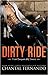 Dirty Ride by Chantal Fernando