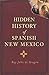 Hidden History of Spanish New Mexico
