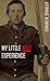 My Little War Experience (Abridged, Annotated)