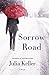 Sorrow Road (Bell Elkins, #5)