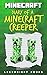 Minecraft: Diary of a Minecraft Creeper (Unofficial Minecraft Book, Minecraft, Diary of a Minecraft Creeper, Minecraft Comics)