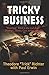 Tricky Business (Trick Richter, #1)