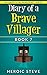 Minecraft: Diary of a Brave Villager Book 7 (An Unofficial Minecraft Book)
