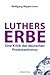 Luthers Erbe