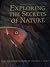 Exploring The Secrets Of Nature by Reader's Digest Association Exploring The Secrets Of Nature by Reader's Digest Association