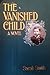 The Vanished Child by Sarah  Smith