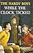 While the Clock Ticked (Hardy Boys, #11)