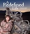 A Redefined Life:...