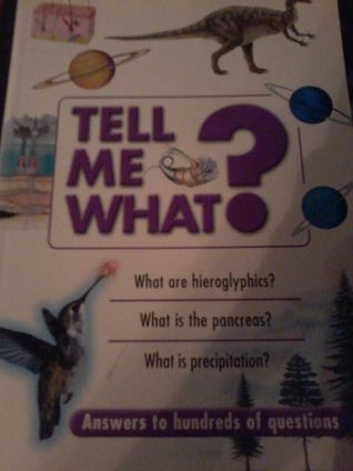 Tell Me What?