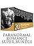 PARANORMAL ROMANCE SUPER BUNDLE: Everlasting Devotion (An Excellent 20 Book Paranormal Romance Collection) (Paranormal Romance Shifter Series, New Adult Contemporary, Short Stories Collection)