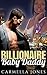 Billionaire Baby Daddy by Carmella Jones