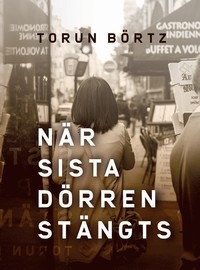 När sista dörren stängts (Paperback)