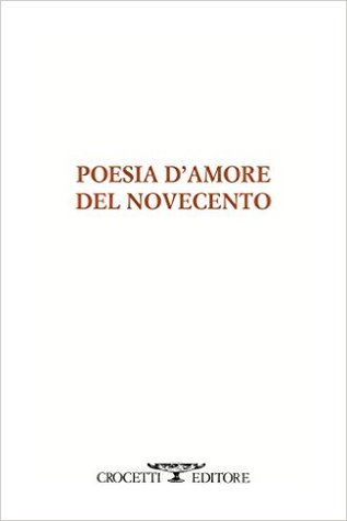 Poesia d'amore del Novecento (Paperback)