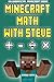 Minecraft Math with Steve: ...