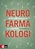 Neurofarmakologi: För psykologer, psykoterapeuter och beteendevetare