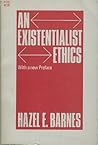 An Existentialist Ethics