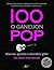 100 O Ganeuon Pop by Meinir Wyn Edwards
