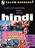 Hindi: A Complete Course in Understanding, Speaking and Writing (Teach Yourself)