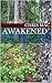 Awakened (Awakened Series Book 1)