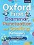 Oxford First Grammar, Punctuation and Spelling Dictionary