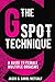 The G-Spot Technique. A Guide to Female Multiple Orgasms by Jason Metcalf
