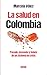 La Salud en Colombia by Marcela Vélez