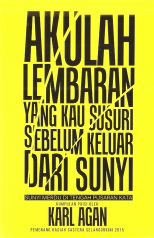 Sunyi Merdu Di Tengah Pusaran Kata (Paperback)