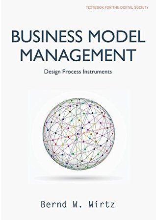 Business Model Management: Design Process Instruments (Kindle Edition)