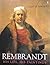 Rembrandt: His Life, His Paintings