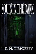 Souls in the Dark