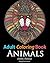 Adult Coloring Book: Animal Sample Designs: Coloring Book for Adults Featuring 34 Beautiful Animal Designs (Hobby Habitat Coloring Books 10)