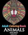 Adult Coloring Book: Animal Sample Designs: Coloring Book for Adults Featuring 34 Beautiful Animal Designs (Hobby Habitat Coloring Books 10) Adult Coloring Book: Animal Sample Designs: Coloring Book for Adults Featuring 34 Beautiful Animal Designs (Hobby Habitat Coloring Books 10)