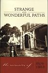 Strange and Wonderful Paths: The Memoirs of Ralph Lebold Strange and Wonderful Paths: The Memoirs of Ralph Lebold