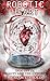 Robotic Heart (Beauty and the Cyborg, #1.5)