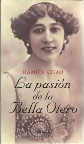 La pasión de la Bella Otero