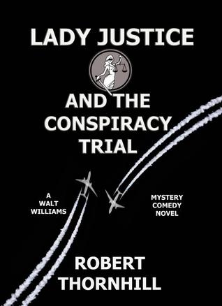Lady Justice and the Conspiracy Trial (Lady Justice #22)