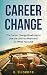 CAREER: CAREER GUIDE:The Ca...