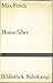 Homo Faber by Max Frisch