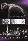 Earthquakes by Kelly Wyre