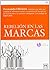 Rebelión en las marcas